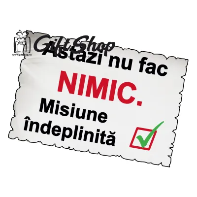Astazi nu fac nimic..., magnet frigider mgs082
